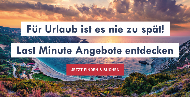 Last Minute Angebote entdecken