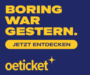 Tickets für die beliebtesten Veranstaltungen in ganz Österreich!